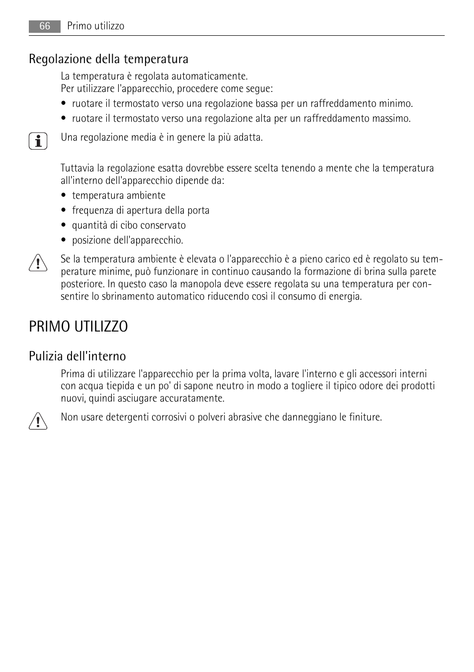 Primo utilizzo, Regolazione della temperatura, Pulizia dell'interno | AEG SKS58800S1 User Manual | Page 66 / 76
