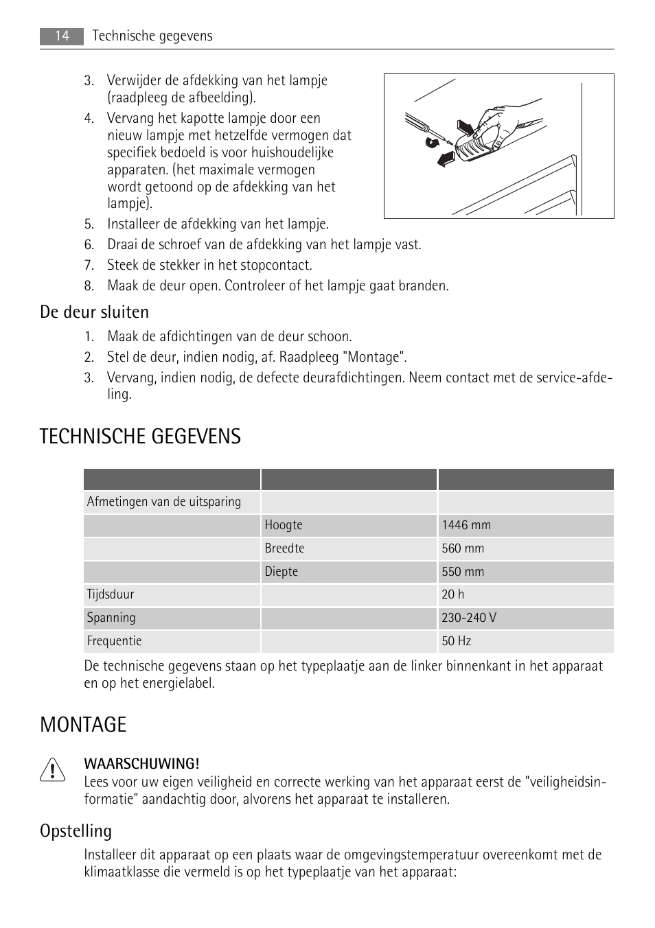 Technische gegevens, Montage, De deur sluiten | Opstelling | AEG SDS51200S0 User Manual | Page 14 / 92