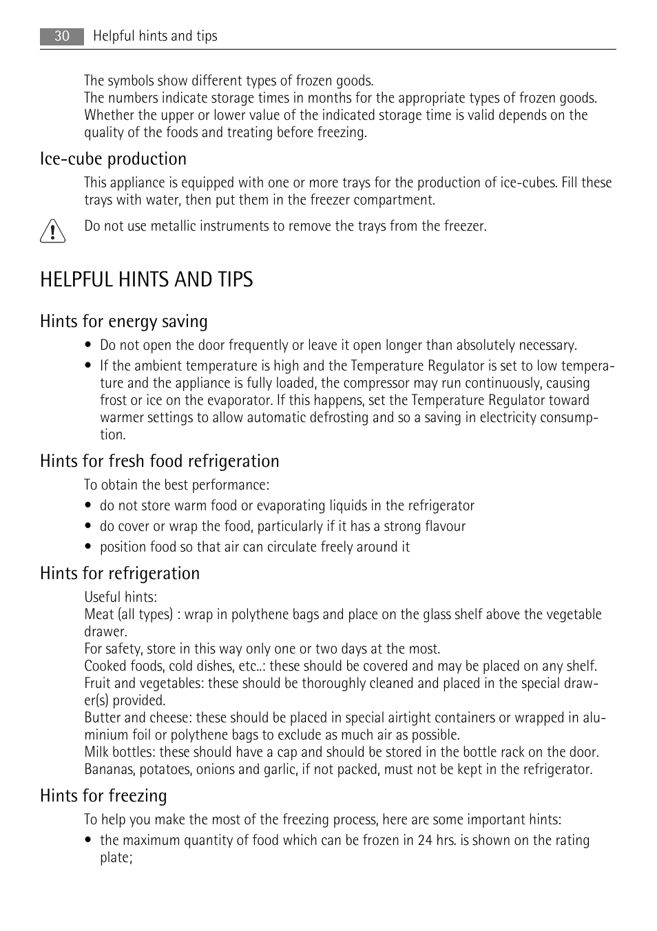 Helpful hints and tips, Ice-cube production, Hints for energy saving | Hints for fresh food refrigeration, Hints for refrigeration, Hints for freezing | AEG SDS51200S0 User Manual | Page 30 / 92