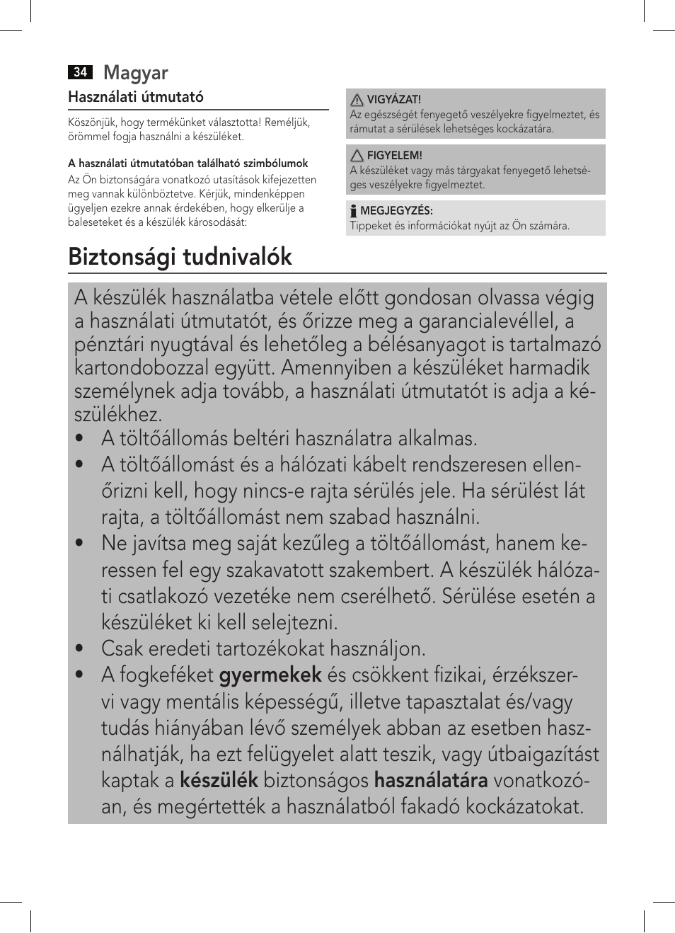 Biztonsági tudnivalók | AEG EZS 5664 User Manual | Page 34 / 50