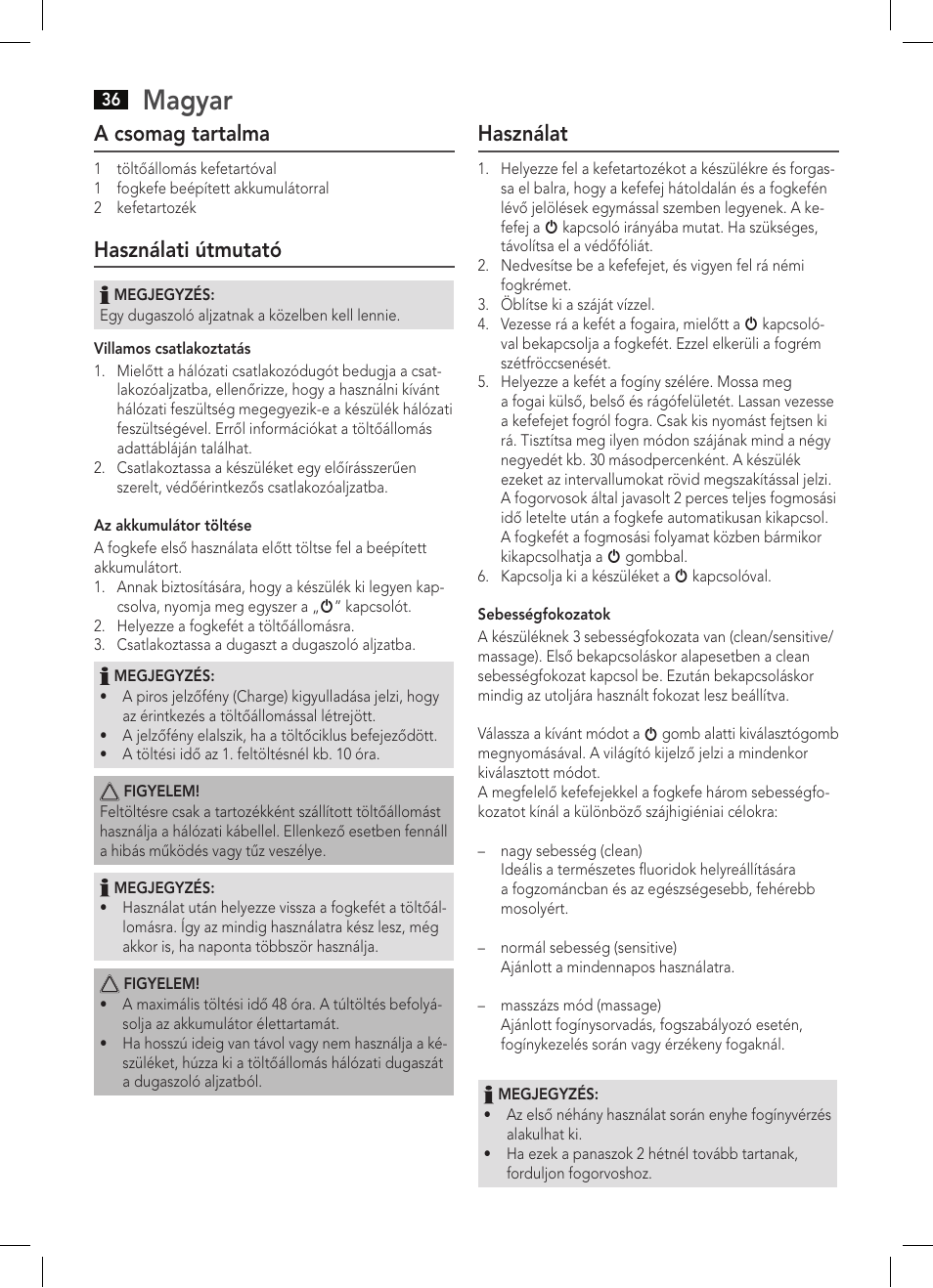 Magyar, A csomag tartalma, Használati útmutató | Használat | AEG EZS 5664 User Manual | Page 36 / 50