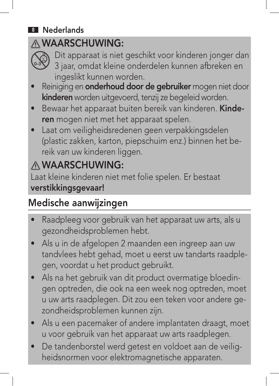 Waarschuwing, Medische aanwijzingen | AEG EZS 5664 User Manual | Page 8 / 50