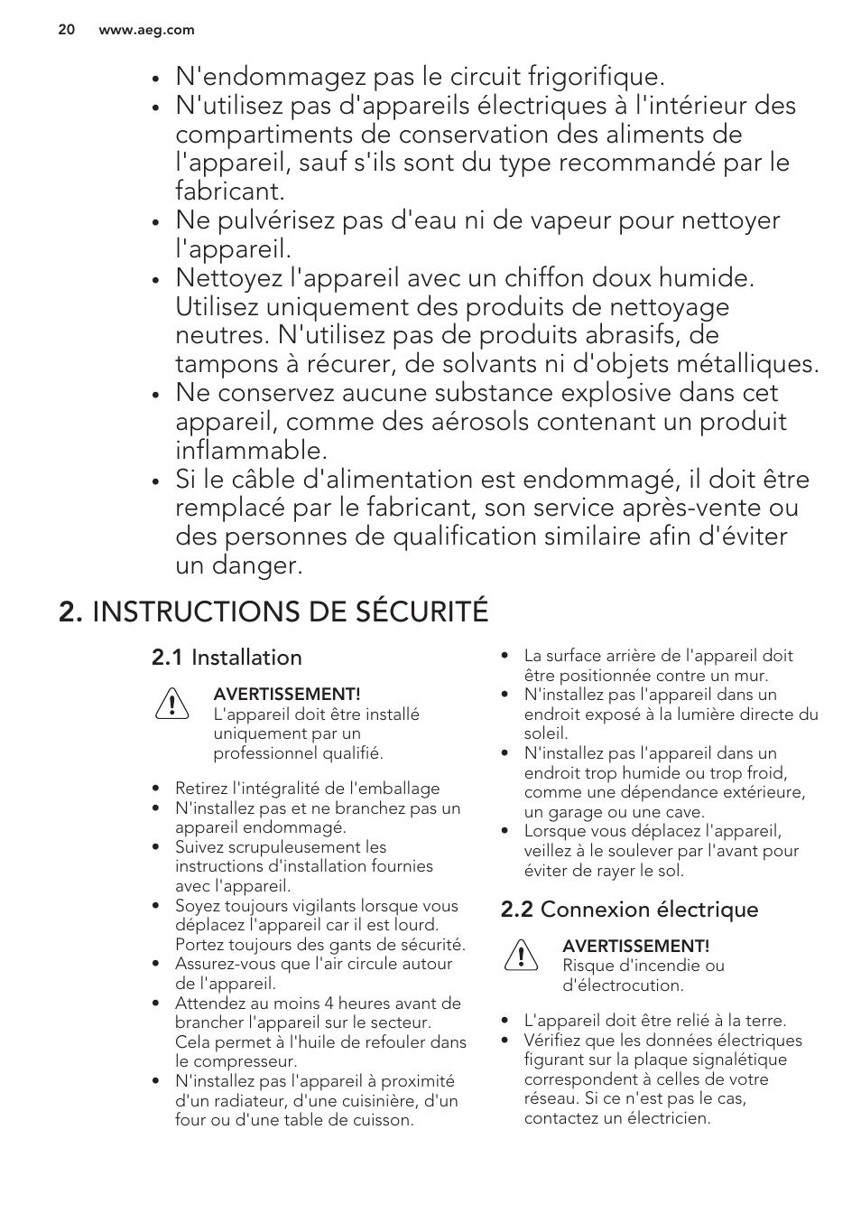 Instructions de sécurité, 1 installation, 2 connexion électrique | N'endommagez pas le circuit frigorifique | AEG S37020KSW0 User Manual | Page 20 / 72