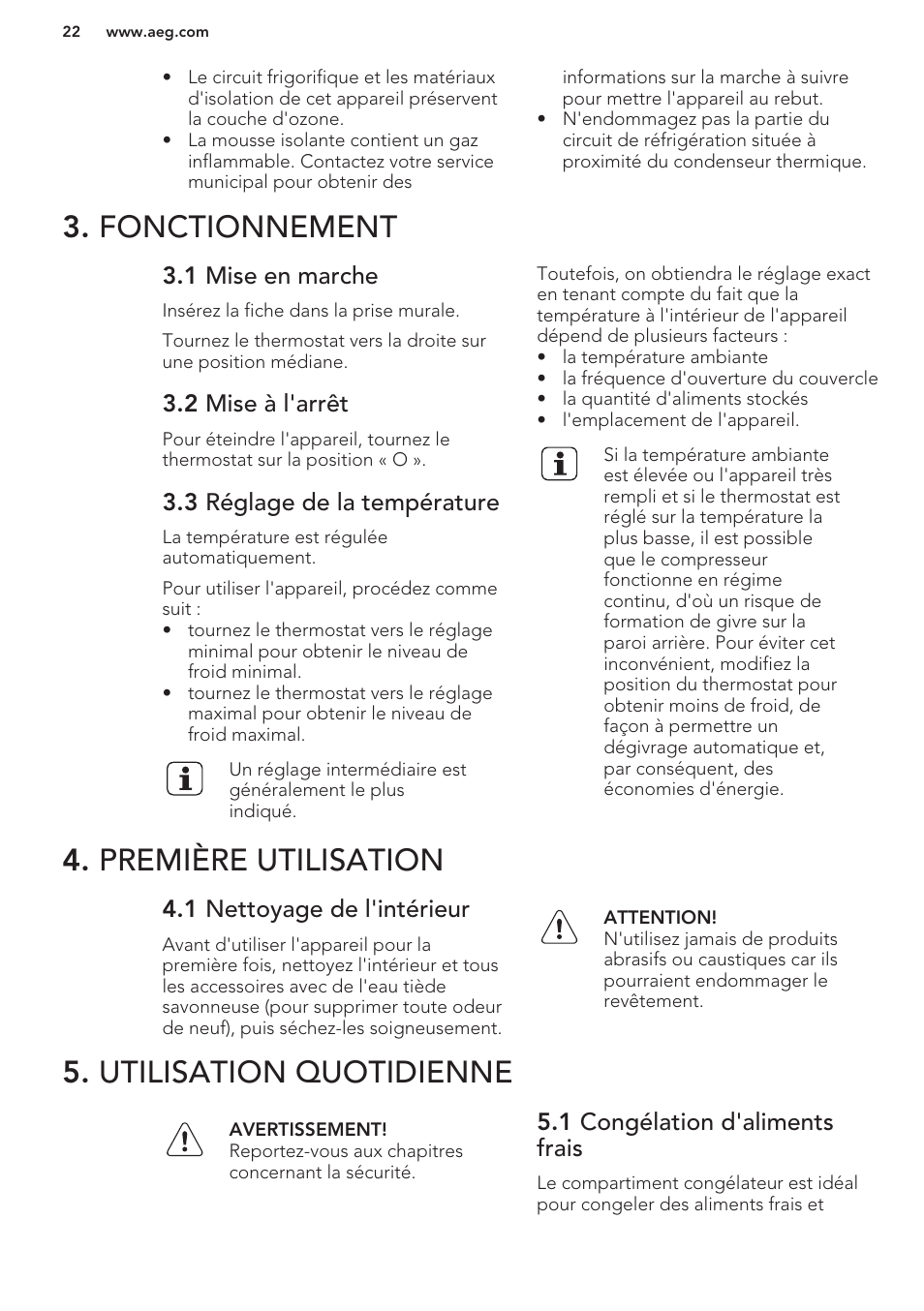 Fonctionnement, 1 mise en marche, 2 mise à l'arrêt | 3 réglage de la température, Première utilisation, 1 nettoyage de l'intérieur, Utilisation quotidienne, 1 congélation d'aliments frais | AEG S37020KSW0 User Manual | Page 22 / 72