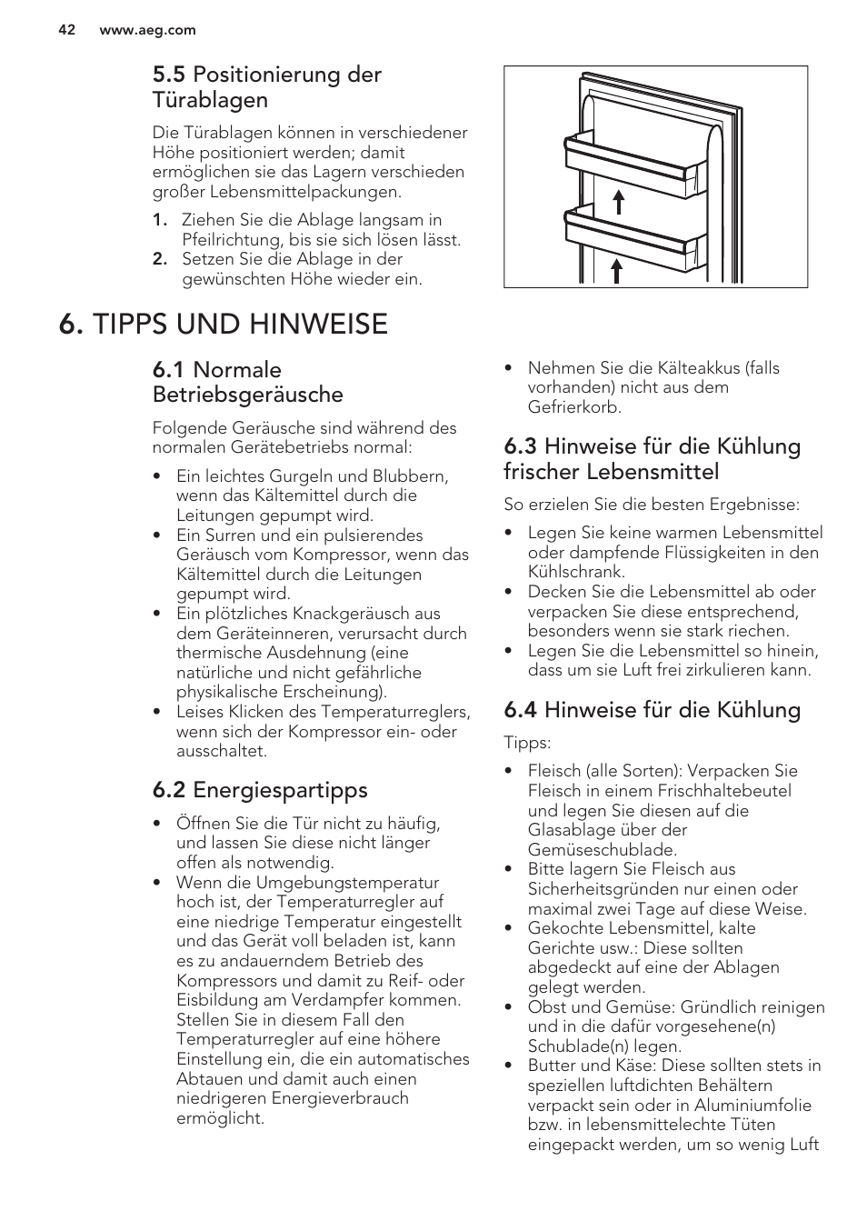 5 positionierung der türablagen, Tipps und hinweise, 1 normale betriebsgeräusche | 2 energiespartipps, 3 hinweise für die kühlung frischer lebensmittel, 4 hinweise für die kühlung | AEG S37020KSW0 User Manual | Page 42 / 72