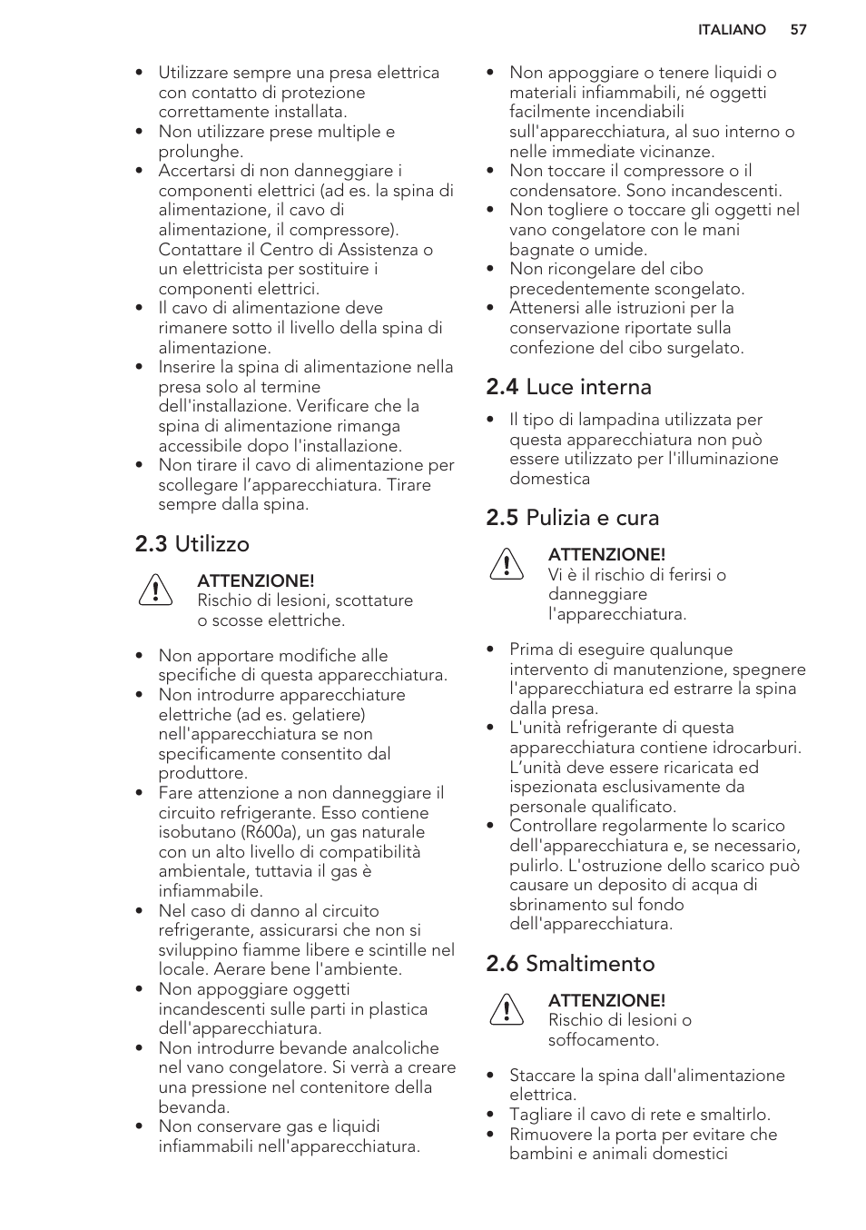3 utilizzo, 4 luce interna, 5 pulizia e cura | 6 smaltimento | AEG S37020KSW0 User Manual | Page 57 / 72