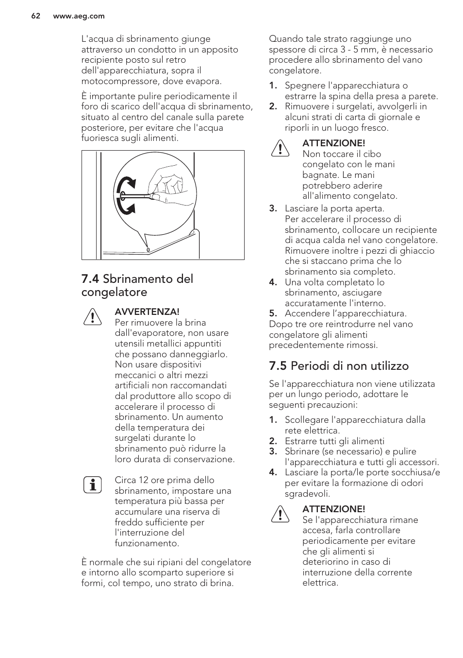 4 sbrinamento del congelatore, 5 periodi di non utilizzo | AEG S37020KSW0 User Manual | Page 62 / 72