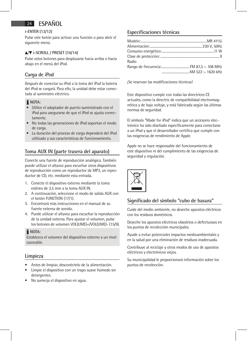 Español, Carga de ipod, Toma aux in (parte trasera del aparato) | Limpieza, Especificaciones técnicas, Significado del símbolo “cubo de basura | AEG MR 4115 i User Manual | Page 24 / 58
