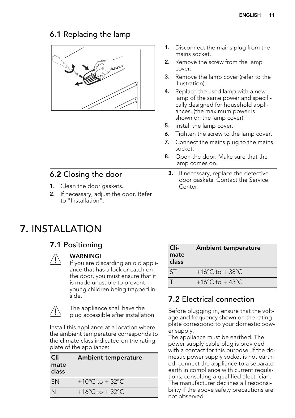 Installation, 1 replacing the lamp, 2 closing the door | 1 positioning, 2 electrical connection | AEG SKS61240F0 User Manual | Page 11 / 44