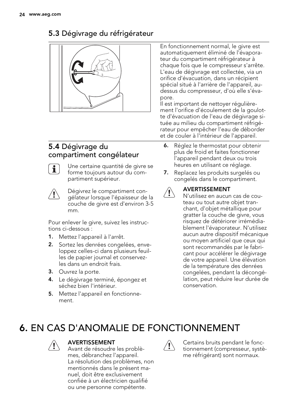 En cas d'anomalie de fonctionnement, 3 dégivrage du réfrigérateur, 4 dégivrage du compartiment congélateur | AEG SKS61240F0 User Manual | Page 24 / 44