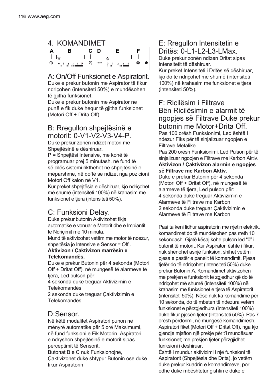 Komandimet, A: on/off funksionet e aspiratorit, C: funksioni delay | D:sensor | AEG X79263MK10 User Manual | Page 116 / 128