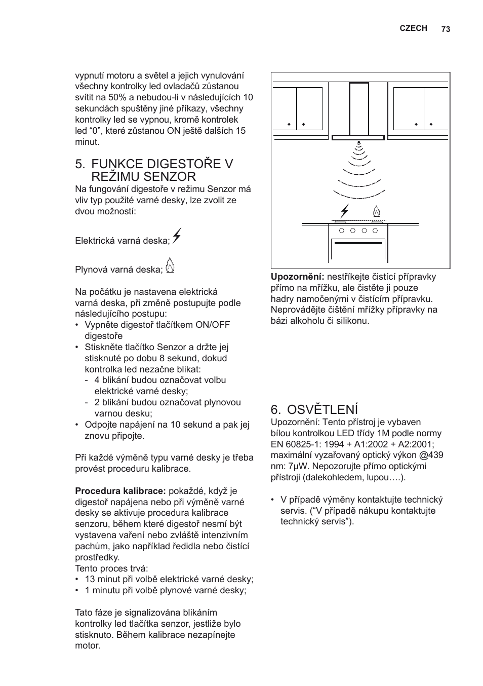 Funkce digestoře v režimu senzor, Osvětlení | AEG X79263MK10 User Manual | Page 73 / 128