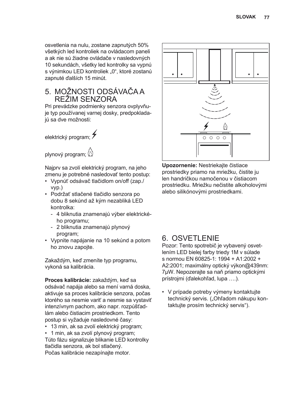 Možnosti odsávača a režim senzora, Osvetlenie | AEG X79263MK10 User Manual | Page 77 / 128