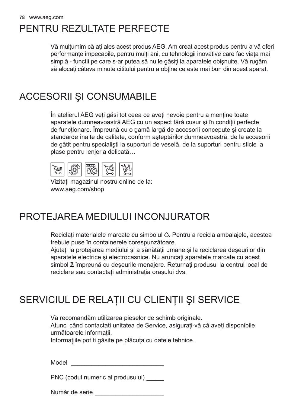 Pentru rezultate perfecte, Accesorii şi consumabile, Protejarea mediului inconjurator | Serviciul de relaţii cu clienţii şi service | AEG X79263MK10 User Manual | Page 78 / 128
