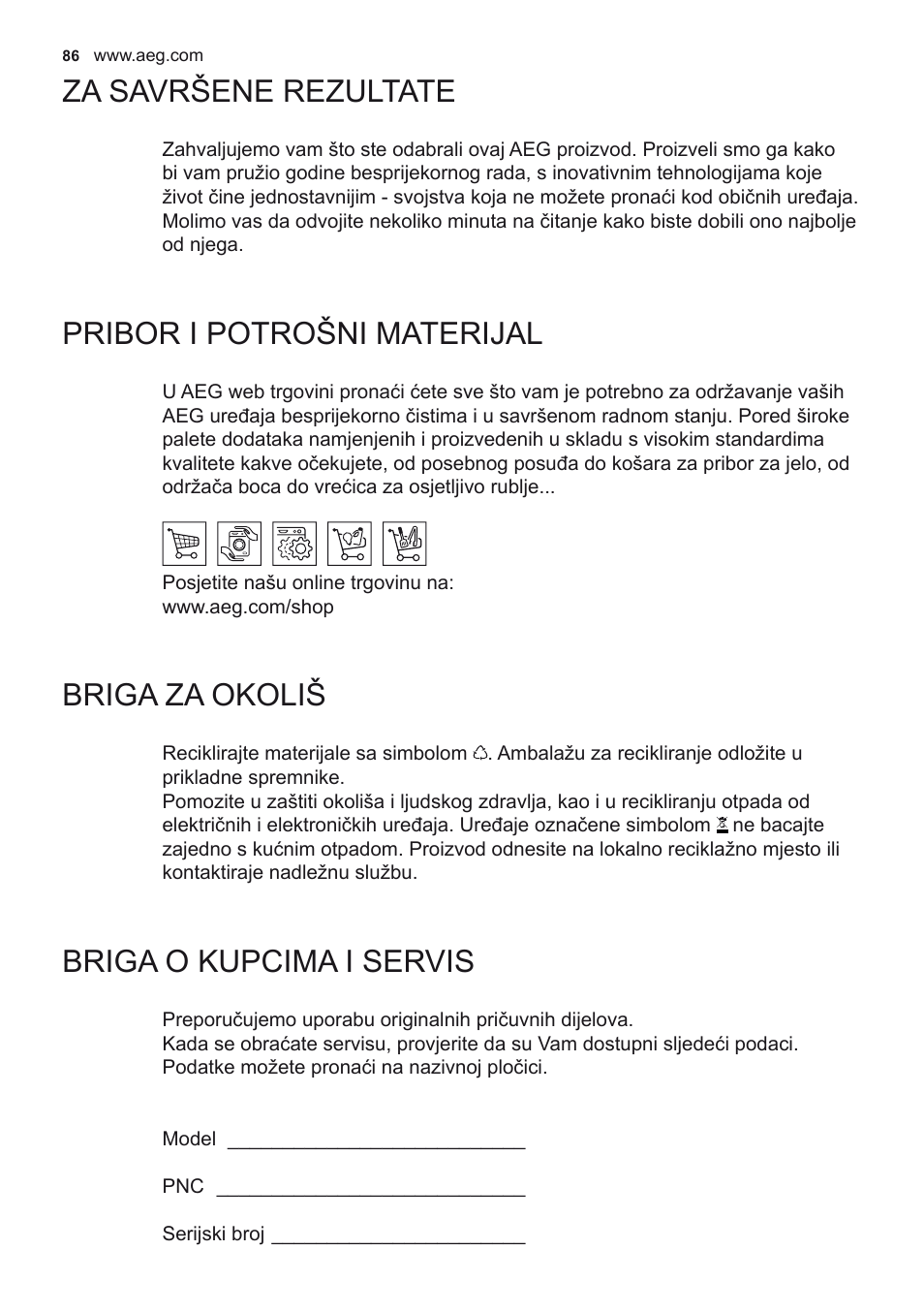 Za savršene rezultate, Pribor i potrošni materijal, Briga za okoliš | Briga o kupcima i servis | AEG X79263MK10 User Manual | Page 86 / 128