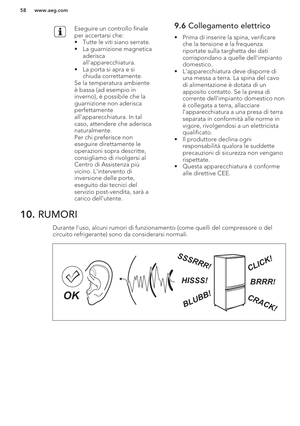 6 collegamento elettrico, Rumori, Brrr | Hisss! cl ic k! bl ub b! cr ac k! sssr r | AEG S41540TSW2 User Manual | Page 58 / 64