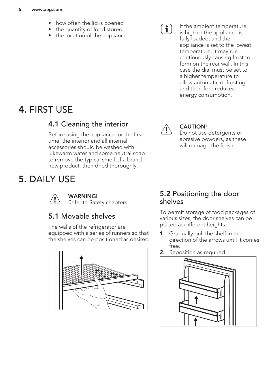 First use, 1 cleaning the interior, Daily use | 1 movable shelves, 2 positioning the door shelves, First use 5. daily use | AEG S41540TSW2 User Manual | Page 6 / 64