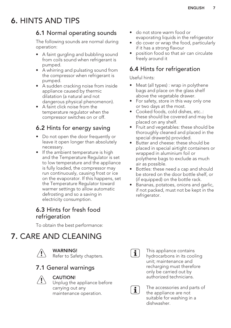 Hints and tips, 1 normal operating sounds, 2 hints for energy saving | 3 hints for fresh food refrigeration, 4 hints for refrigeration, Care and cleaning, 1 general warnings, Hints and tips 7. care and cleaning | AEG S41540TSW2 User Manual | Page 7 / 64