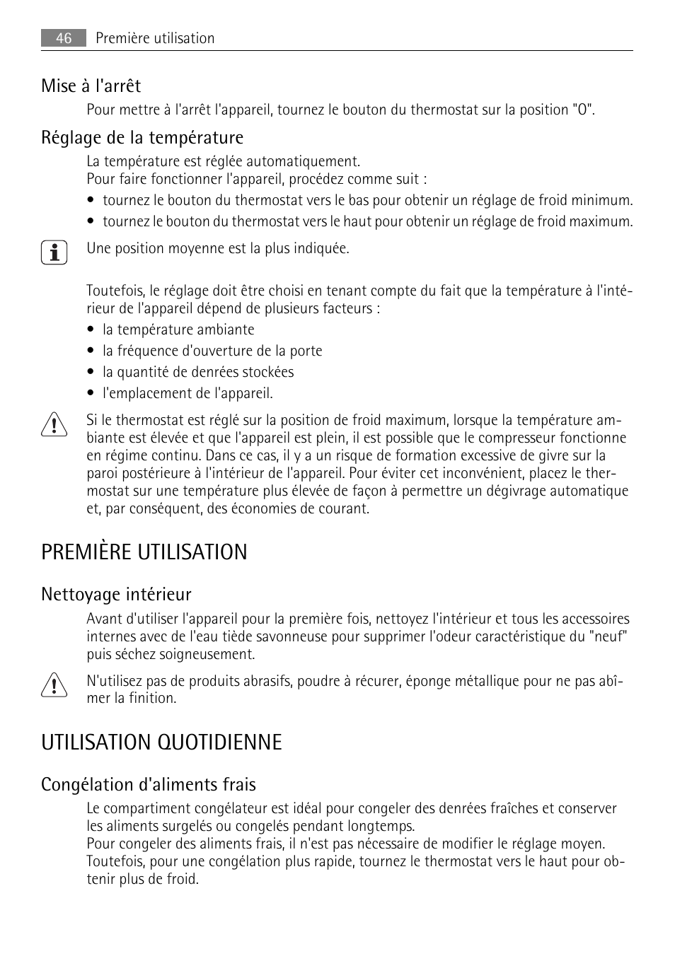 Première utilisation, Utilisation quotidienne, Mise à l'arrêt | Réglage de la température, Nettoyage intérieur, Congélation d'aliments frais | AEG SKS51000S0 User Manual | Page 46 / 84