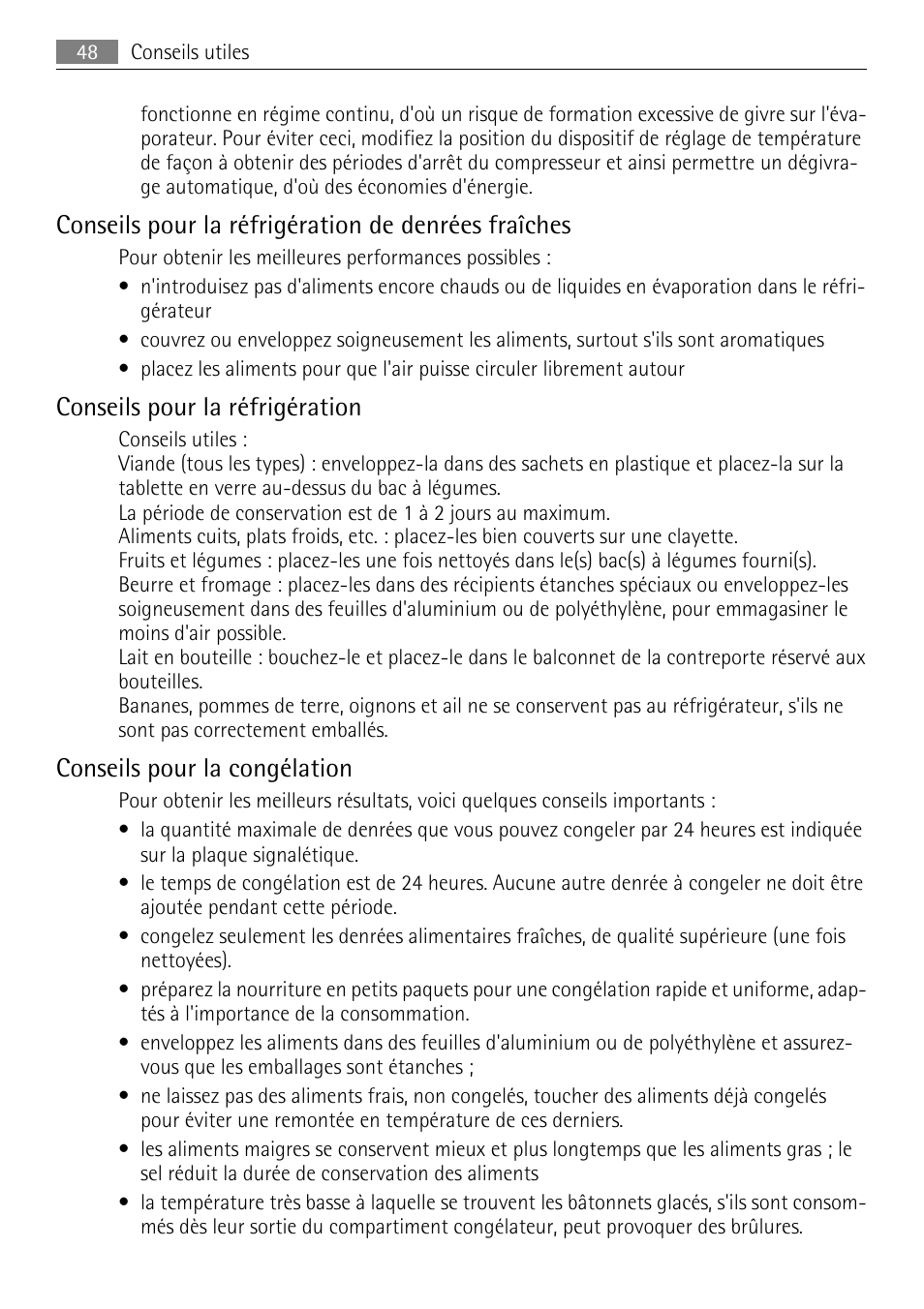 Conseils pour la réfrigération de denrées fraîches, Conseils pour la réfrigération, Conseils pour la congélation | AEG SKS51000S0 User Manual | Page 48 / 84