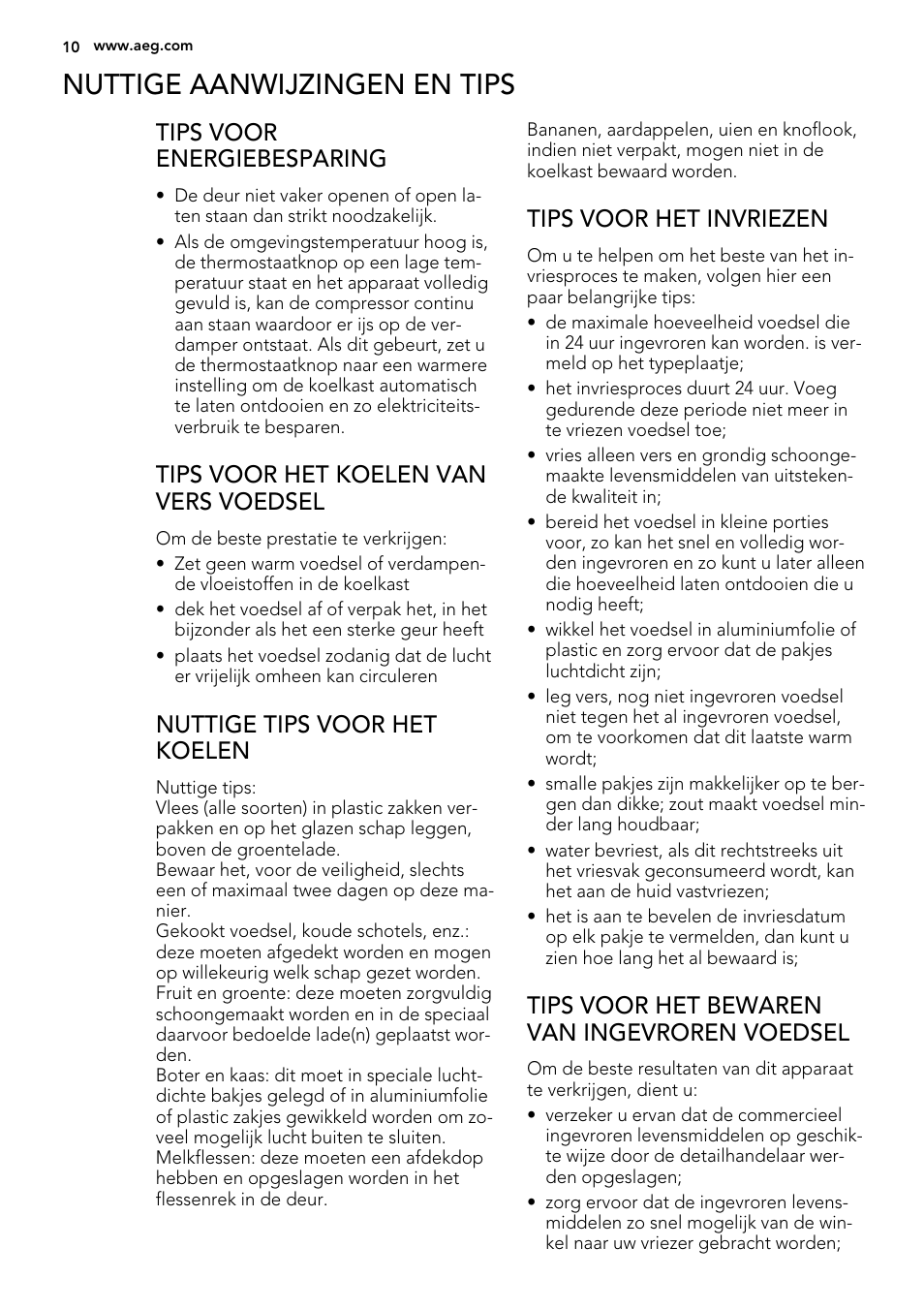 Nuttige aanwijzingen en tips, Tips voor energiebesparing, Tips voor het koelen van vers voedsel | Nuttige tips voor het koelen, Tips voor het invriezen, Tips voor het bewaren van ingevroren voedsel | AEG SKS51240F0 User Manual | Page 10 / 72