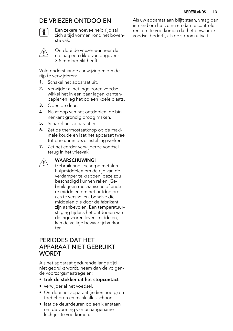 De vriezer ontdooien, Periodes dat het apparaat niet gebruikt wordt | AEG SKS51240F0 User Manual | Page 13 / 72