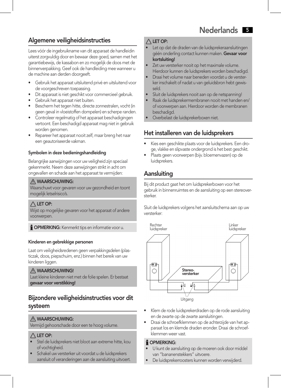 Nederlands, Algemene veiligheidsinstructies, Bijzondere veiligheidsinstructies voor dit systeem | Het installeren van de luidsprekers, Aansluiting | AEG LB 4711 User Manual | Page 5 / 28