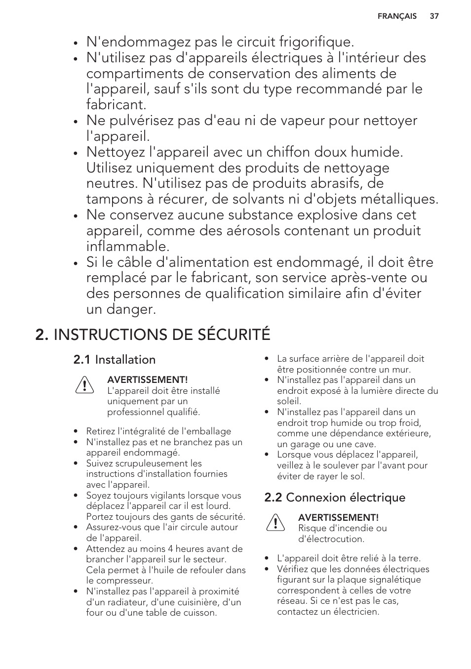 Instructions de sécurité, 1 installation, 2 connexion électrique | N'endommagez pas le circuit frigorifique | AEG S63300KDW0 User Manual | Page 37 / 72