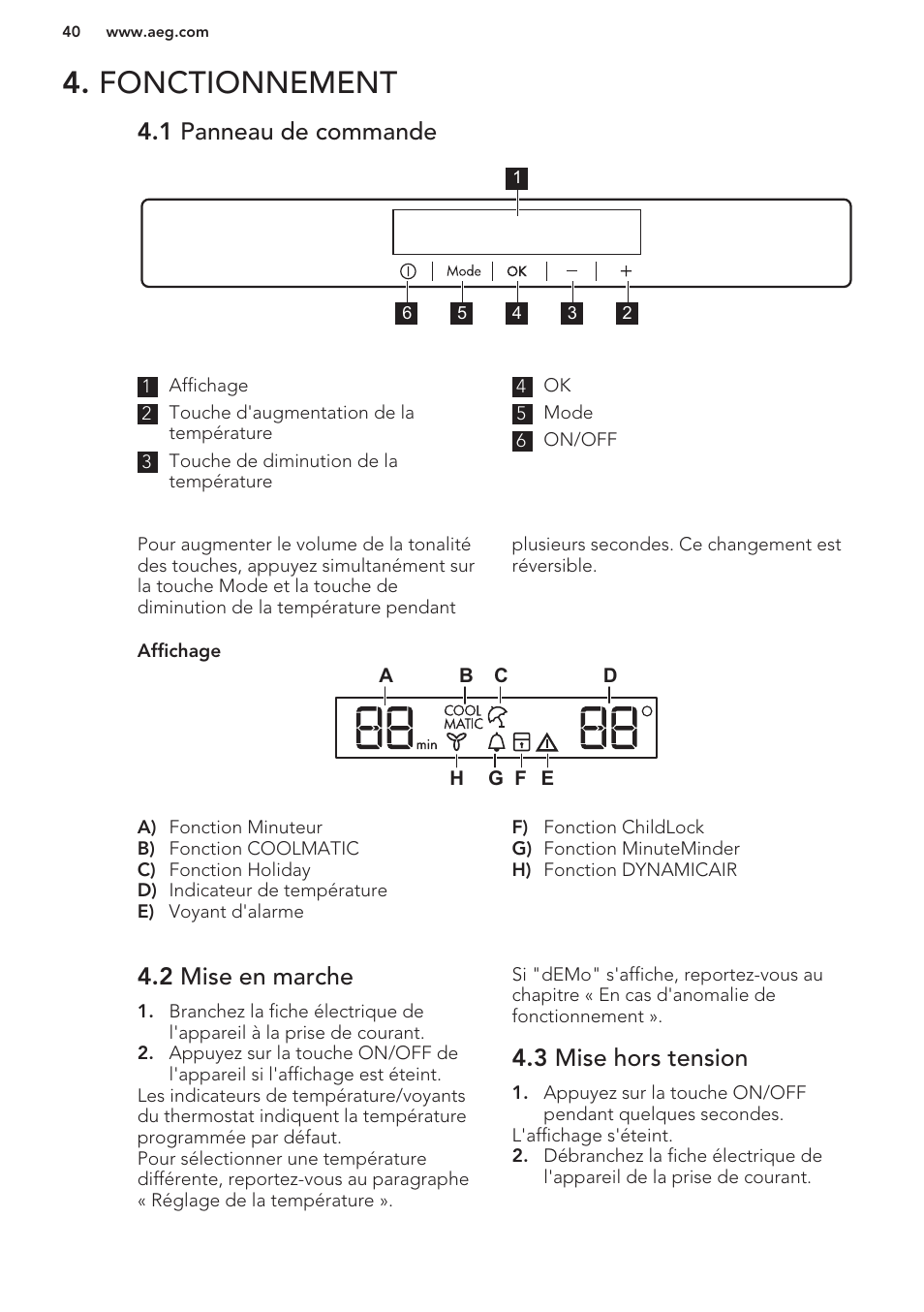 Fonctionnement, 1 panneau de commande, 2 mise en marche | 3 mise hors tension | AEG S63300KDW0 User Manual | Page 40 / 72