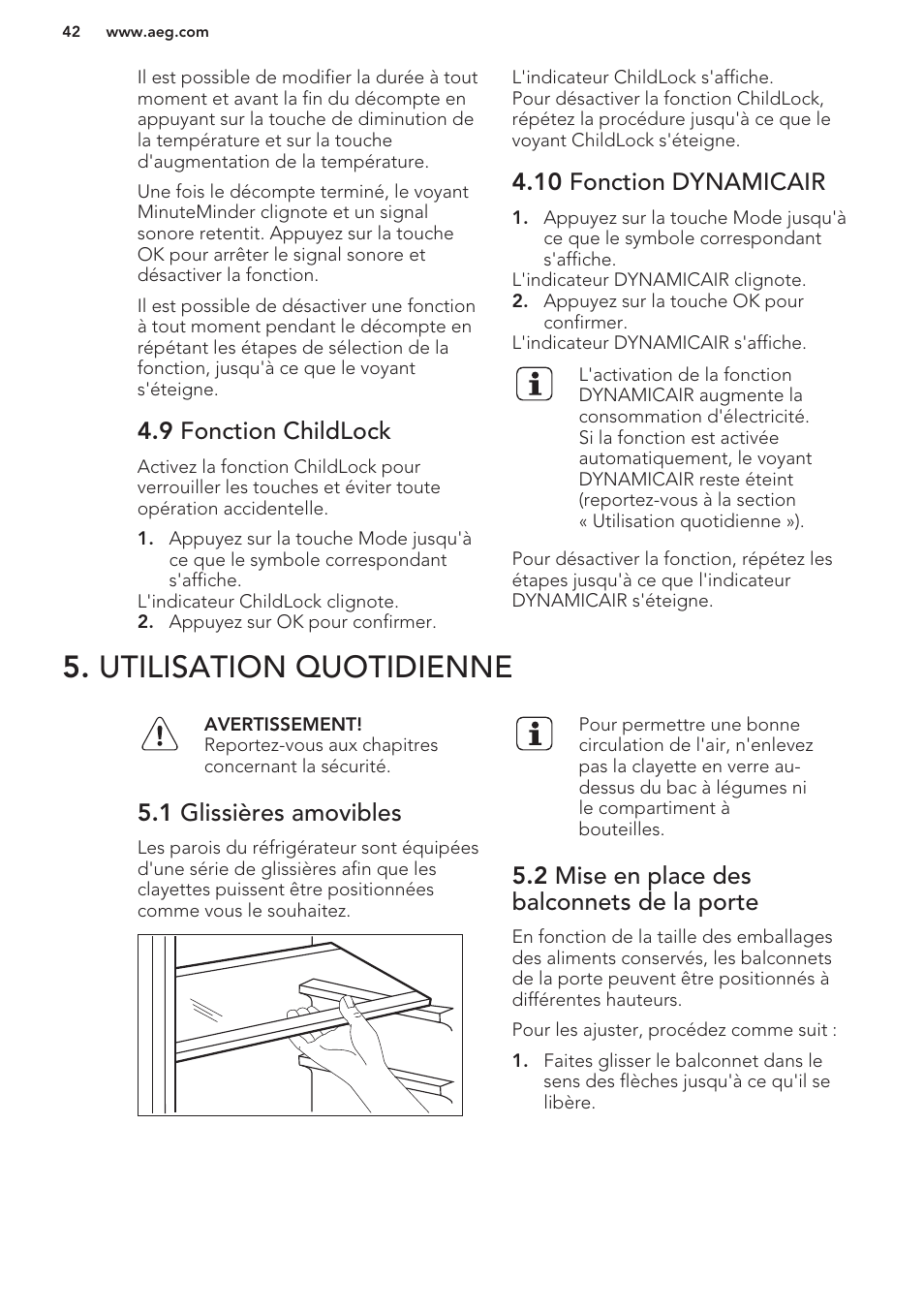 9 fonction childlock, 10 fonction dynamicair, Utilisation quotidienne | 1 glissières amovibles, 2 mise en place des balconnets de la porte | AEG S63300KDW0 User Manual | Page 42 / 72