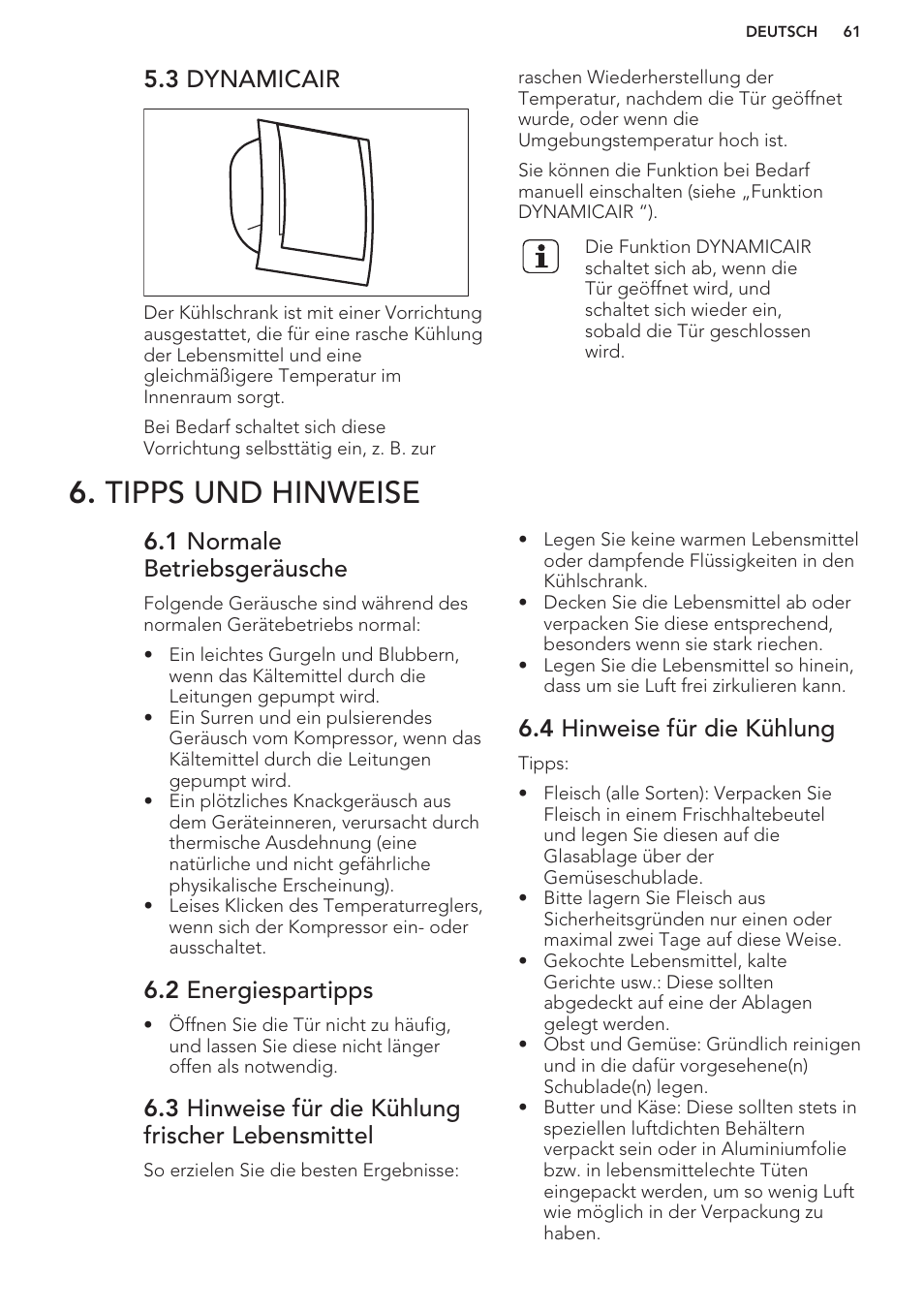 3 dynamicair, Tipps und hinweise, 1 normale betriebsgeräusche | 2 energiespartipps, 3 hinweise für die kühlung frischer lebensmittel, 4 hinweise für die kühlung | AEG S63300KDW0 User Manual | Page 61 / 72