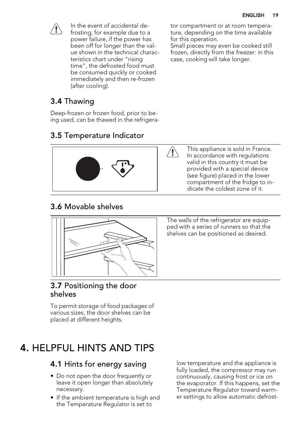 Helpful hints and tips, 4 thawing, 5 temperature indicator | 6 movable shelves, 7 positioning the door shelves, 1 hints for energy saving | AEG SKS51240F0 User Manual | Page 19 / 56