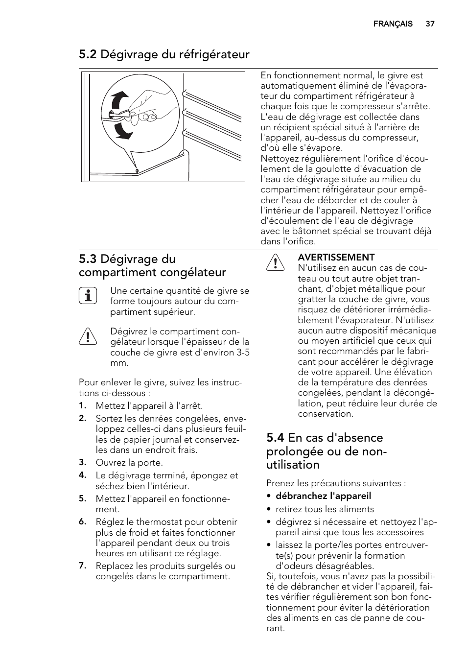 2 dégivrage du réfrigérateur, 3 dégivrage du compartiment congélateur | AEG SKS51240F0 User Manual | Page 37 / 56