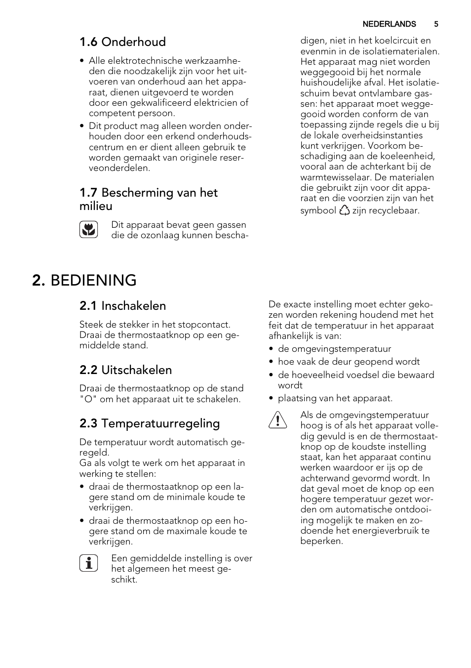 Bediening, 6 onderhoud, 7 bescherming van het milieu | 1 inschakelen, 2 uitschakelen, 3 temperatuurregeling | AEG SKS51240F0 User Manual | Page 5 / 56