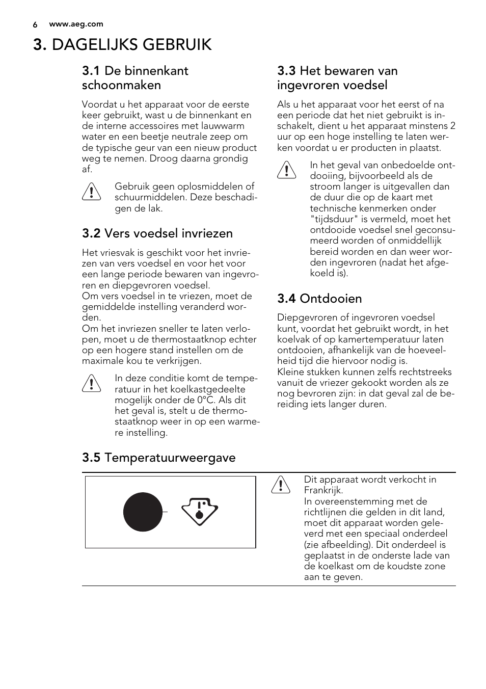 Dagelijks gebruik | AEG SKS51240F0 User Manual | Page 6 / 56