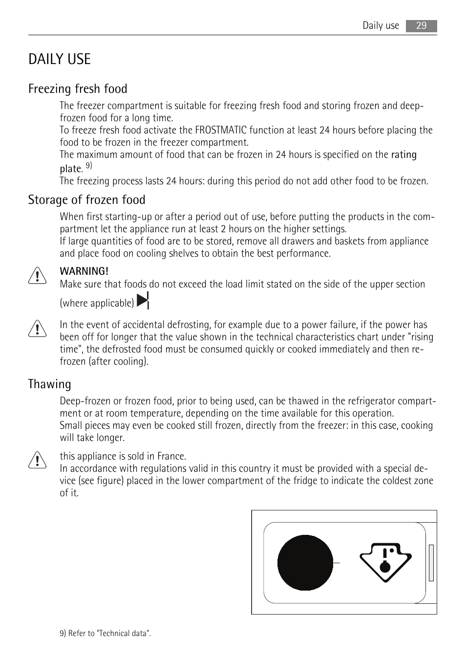 Daily use, Freezing fresh food, Storage of frozen food | Thawing | AEG SKS81000F0 User Manual | Page 29 / 84