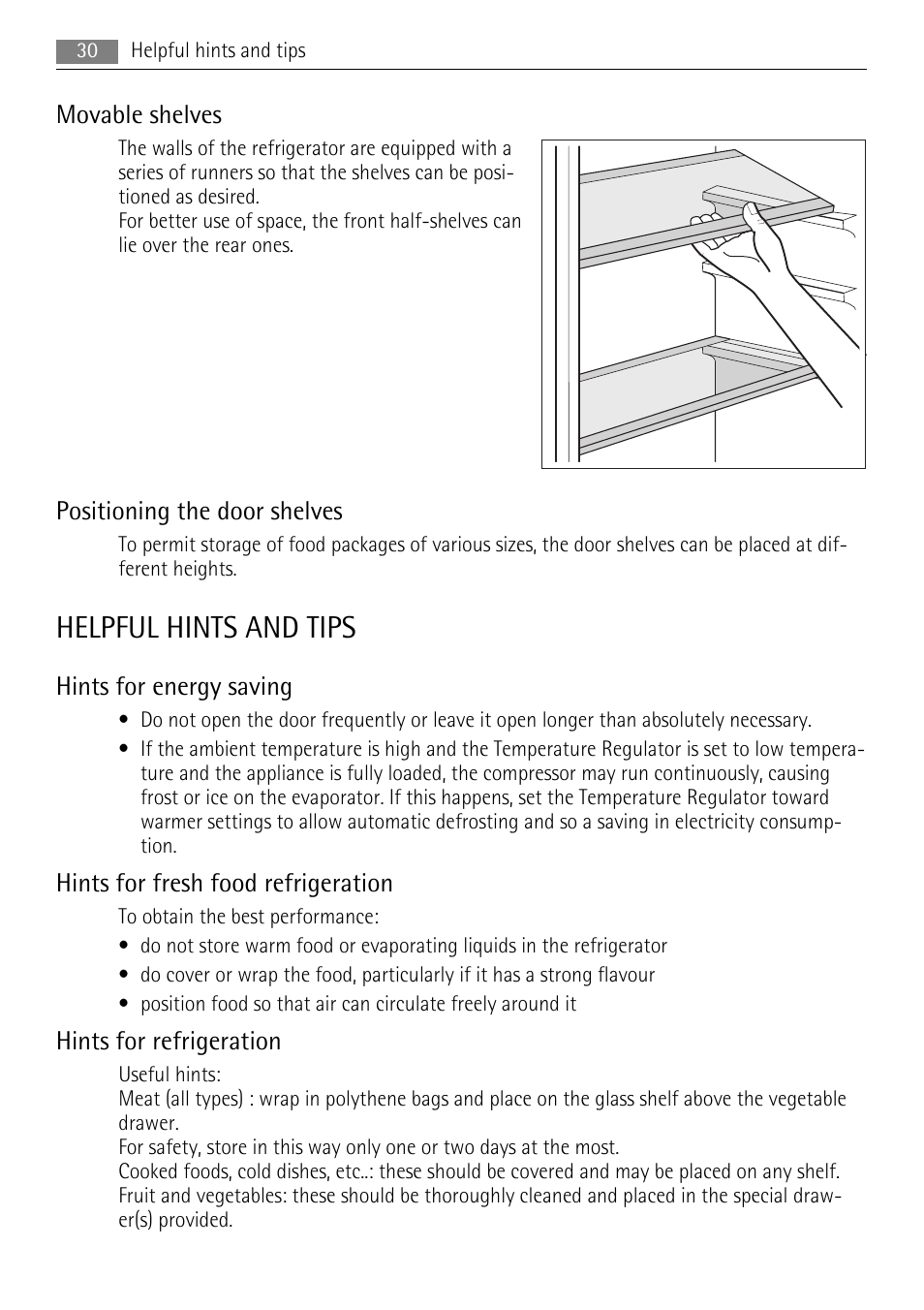 Helpful hints and tips, Movable shelves, Positioning the door shelves | Hints for energy saving, Hints for fresh food refrigeration, Hints for refrigeration | AEG SKS81000F0 User Manual | Page 30 / 84