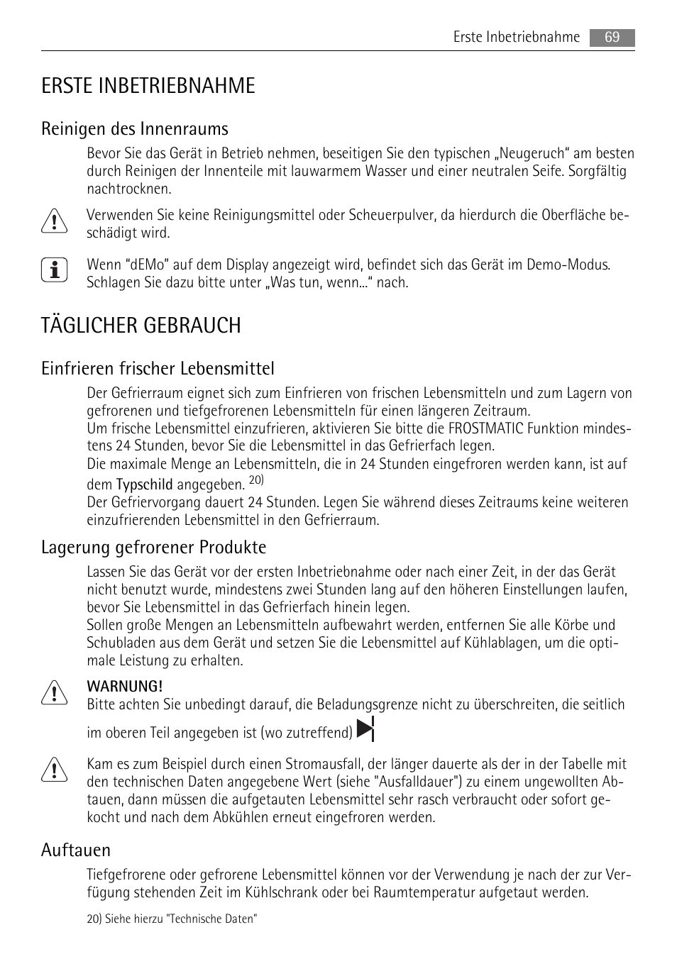 Erste inbetriebnahme, Täglicher gebrauch, Reinigen des innenraums | Einfrieren frischer lebensmittel, Lagerung gefrorener produkte, Auftauen | AEG SKS81000F0 User Manual | Page 69 / 84