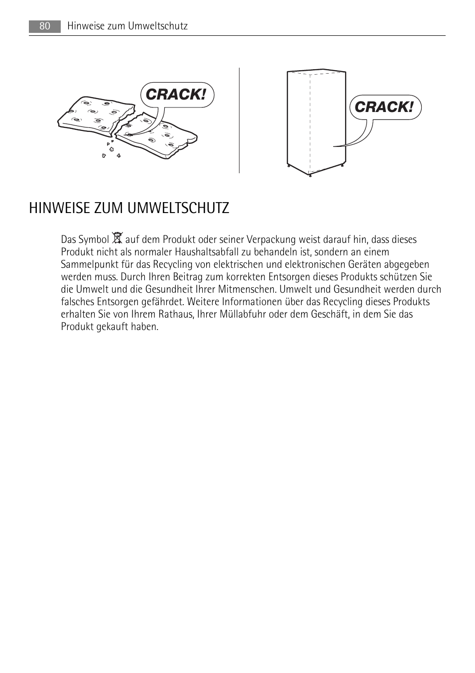 Hinweise zum umweltschutz, Crack | AEG SKS81000F0 User Manual | Page 80 / 84