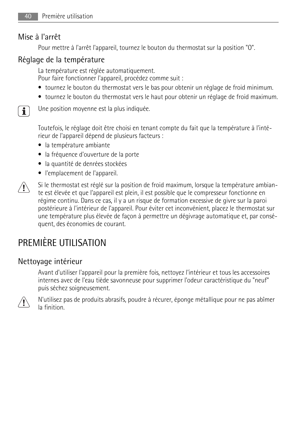 Première utilisation, Mise à l'arrêt, Réglage de la température | Nettoyage intérieur | AEG S71708TSW0 User Manual | Page 40 / 72