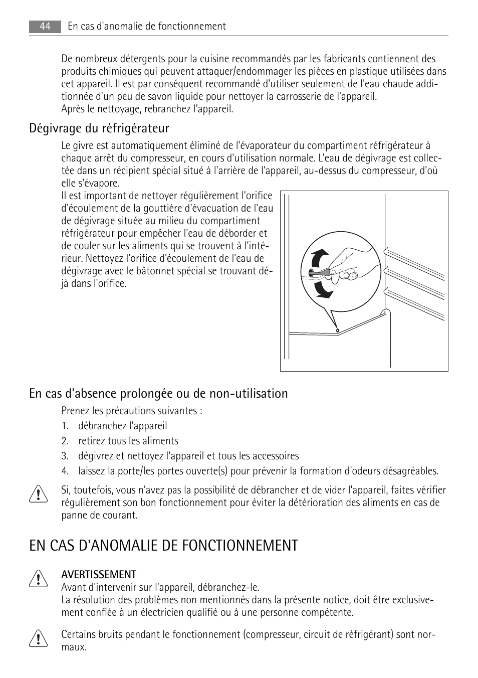 En cas d'anomalie de fonctionnement, Dégivrage du réfrigérateur, En cas d'absence prolongée ou de non-utilisation | AEG S71708TSW0 User Manual | Page 44 / 72