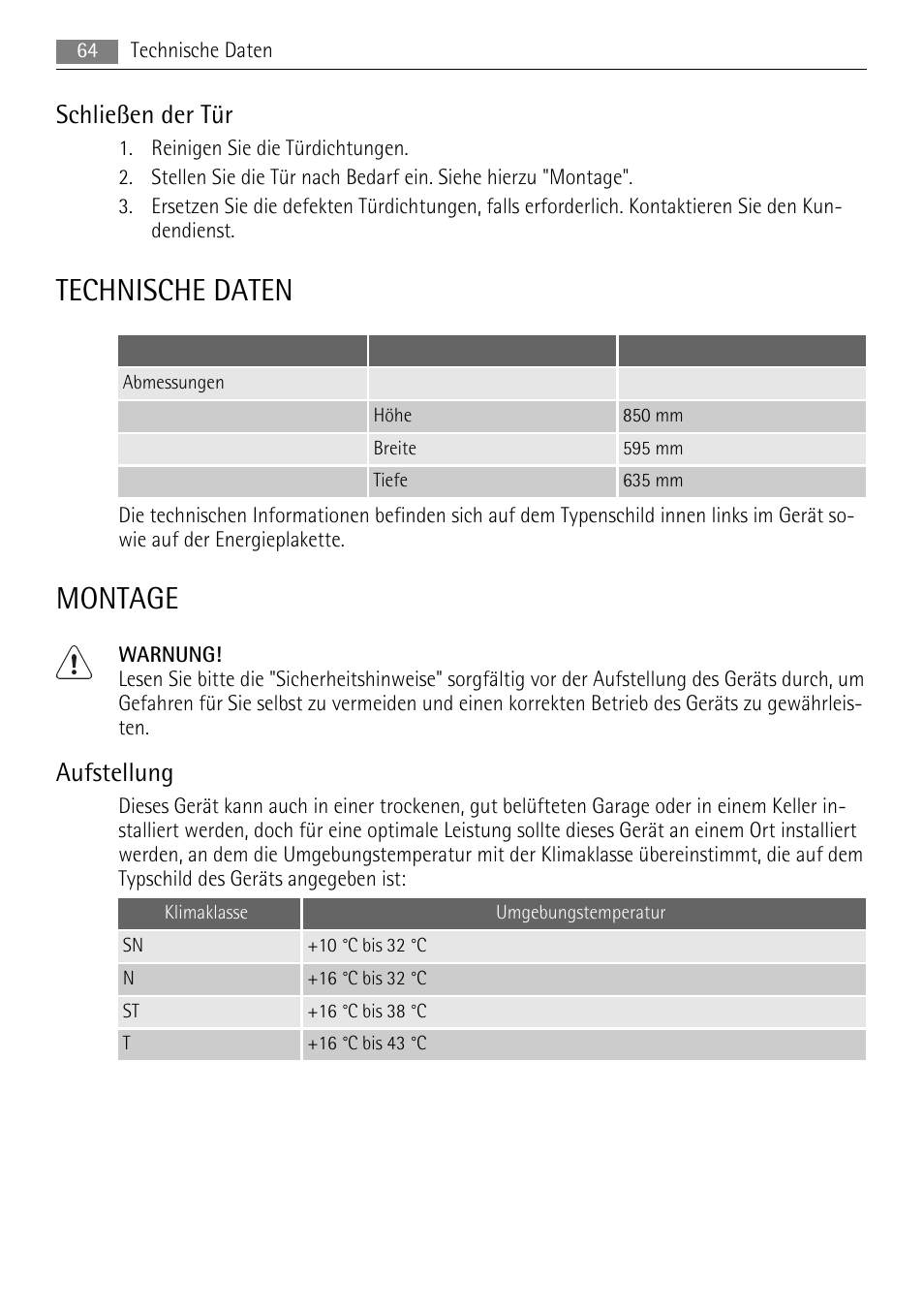 Technische daten, Montage, Schließen der tür | Aufstellung | AEG S71708TSW0 User Manual | Page 64 / 72