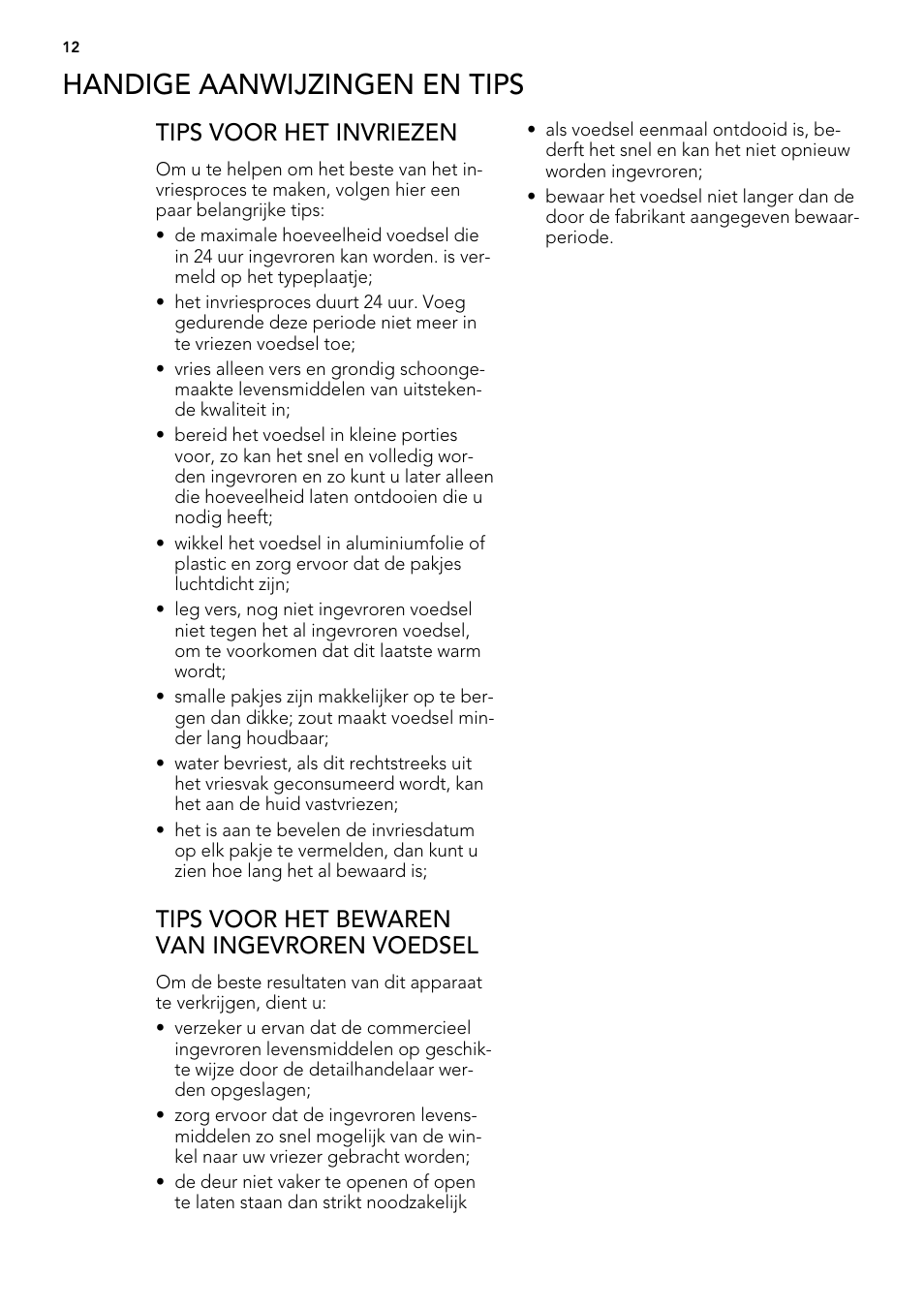 Handige aanwijzingen en tips, Tips voor het invriezen, Tips voor het bewaren van ingevroren voedsel | AEG AGS57200S0 User Manual | Page 12 / 76