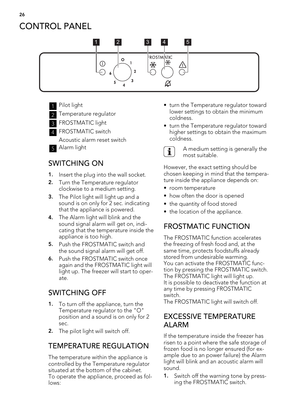 Control panel, Switching on, Switching off | Temperature regulation, Frostmatic function, Excessive temperature alarm | AEG AGS57200S0 User Manual | Page 26 / 76