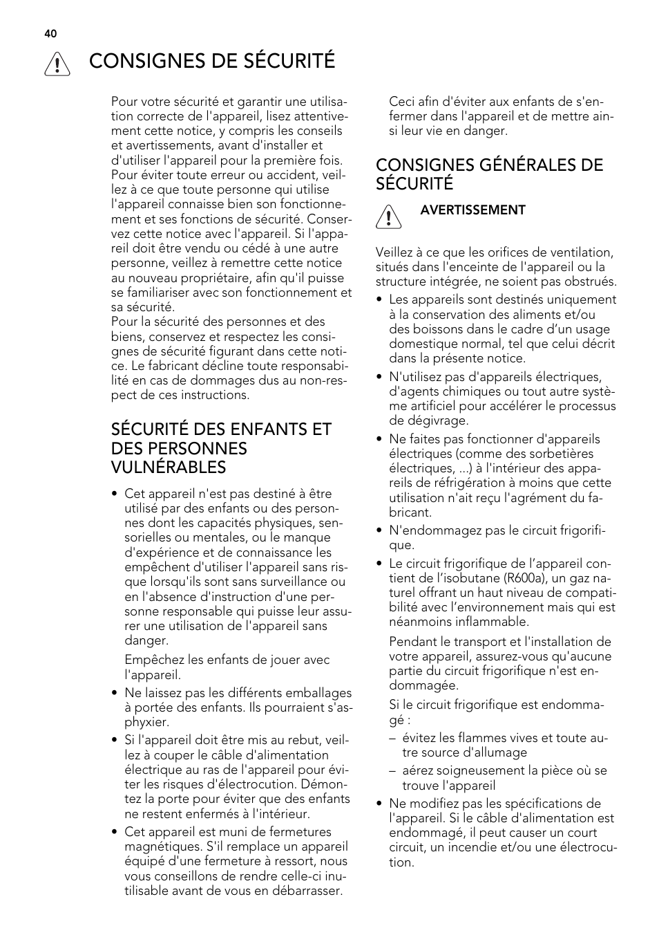 Consignes de sécurité, Sécurité des enfants et des personnes vulnérables, Consignes générales de sécurité | AEG AGS57200S0 User Manual | Page 40 / 76