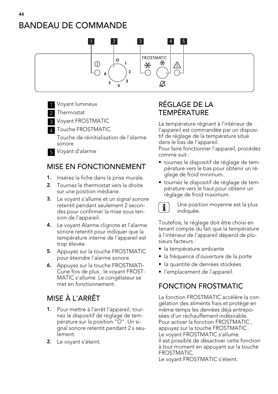 Bandeau de commande, Mise en fonctionnement, Mise à l'arrêt | Réglage de la température, Fonction frostmatic | AEG AGS57200S0 User Manual | Page 44 / 76