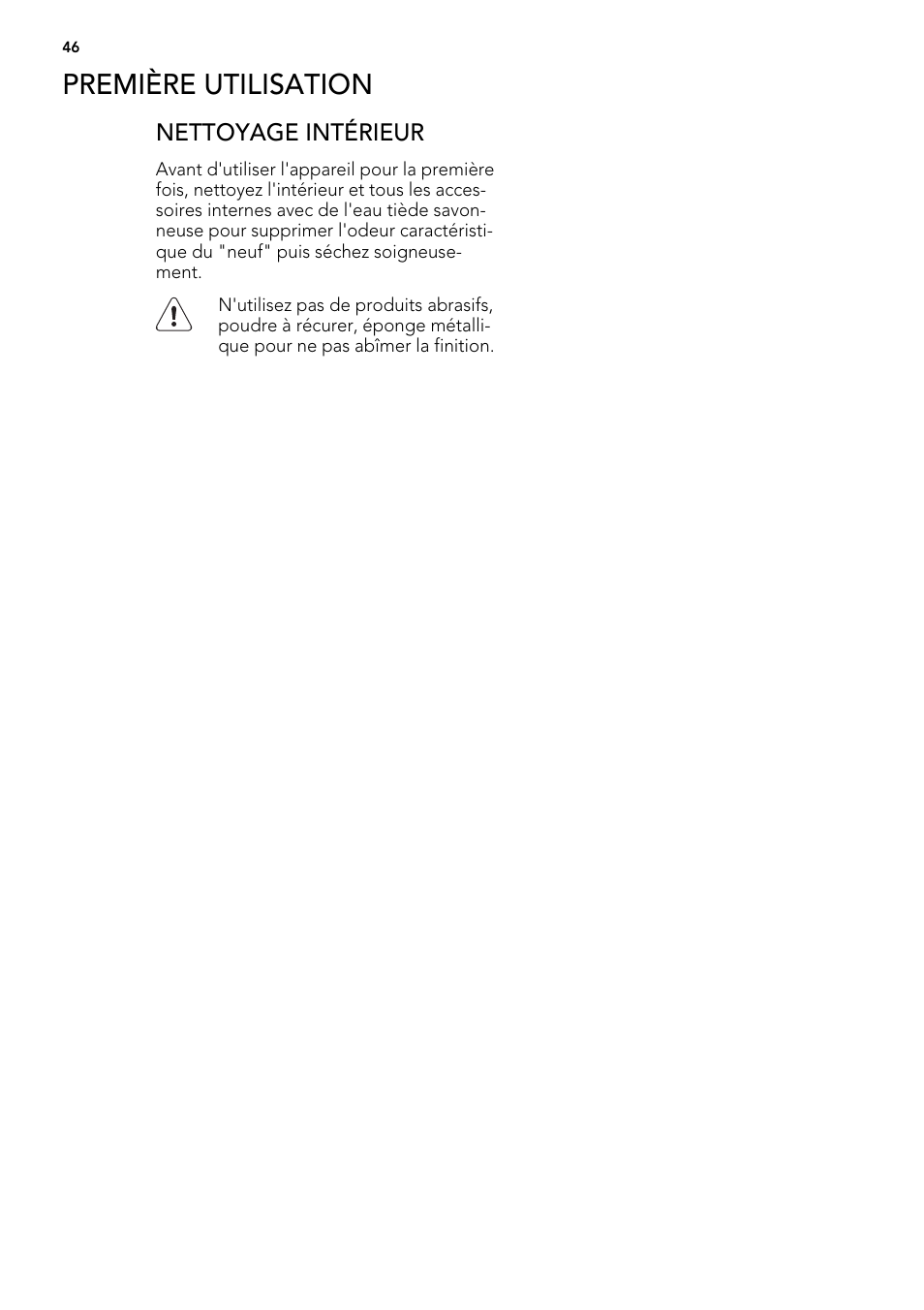 Première utilisation | AEG AGS57200S0 User Manual | Page 46 / 76