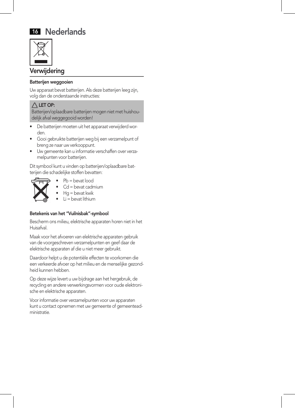 Nederlands, Verwijdering | AEG PW 5644 FA User Manual | Page 16 / 70
