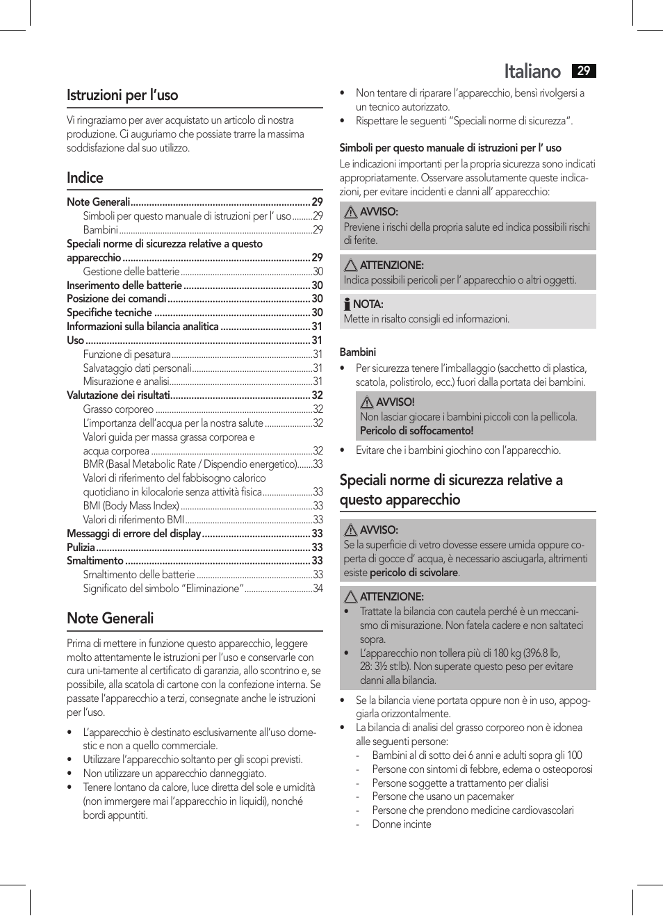 Italiano, Istruzioni per l’uso, Indice | AEG PW 5644 FA User Manual | Page 29 / 70