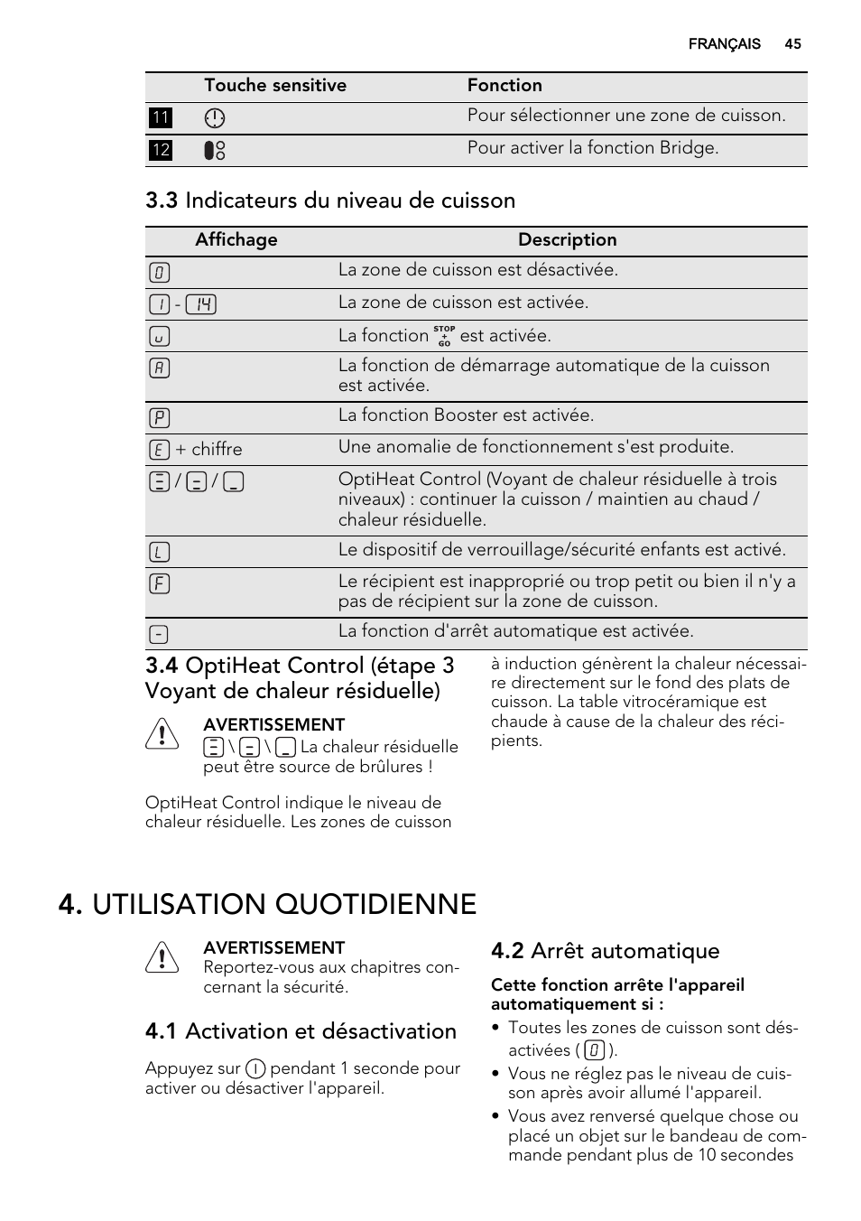 Utilisation quotidienne, 3 indicateurs du niveau de cuisson, 1 activation et désactivation | 2 arrêt automatique | AEG HK855200IB User Manual | Page 45 / 80